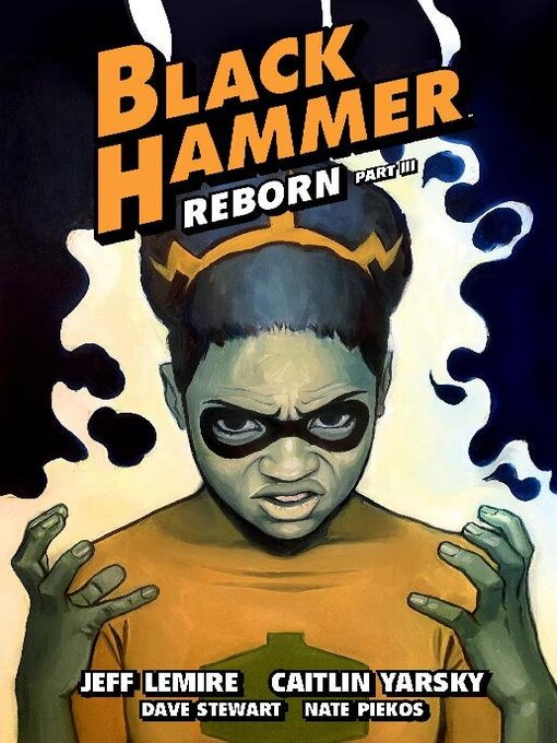 Title details for Black Hammer: Reborn (2021), Part Three by Jeff Lemire - Available